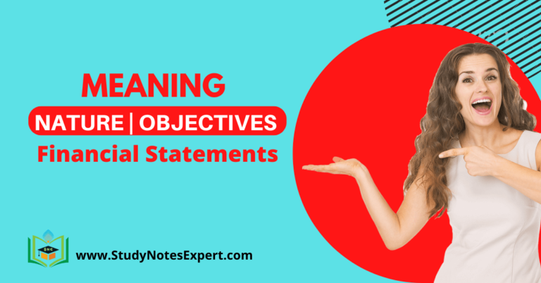 meaning-nature-6-objectives-of-financial-statements