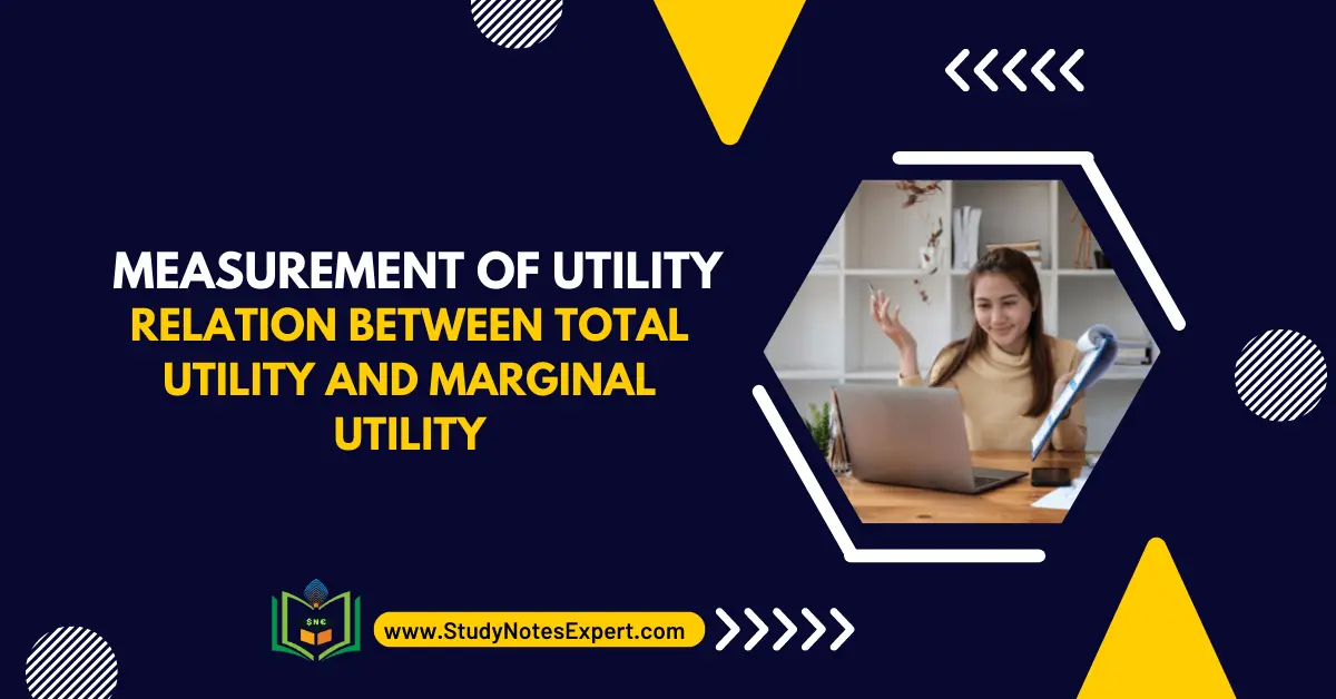 Measurement of Utility and its Relationship with other Utilities