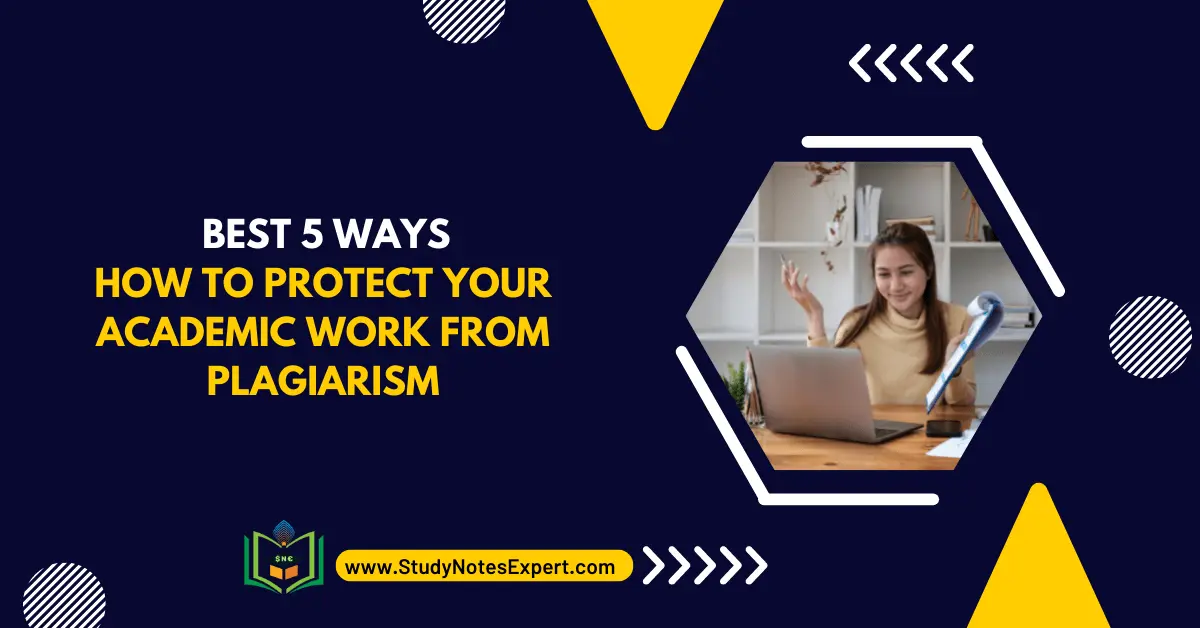Protect Your Academic Work From Plagiarism