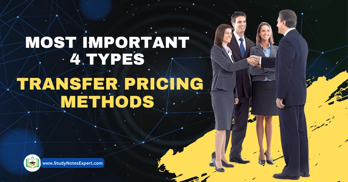 Types of Transfer Pricing Methods