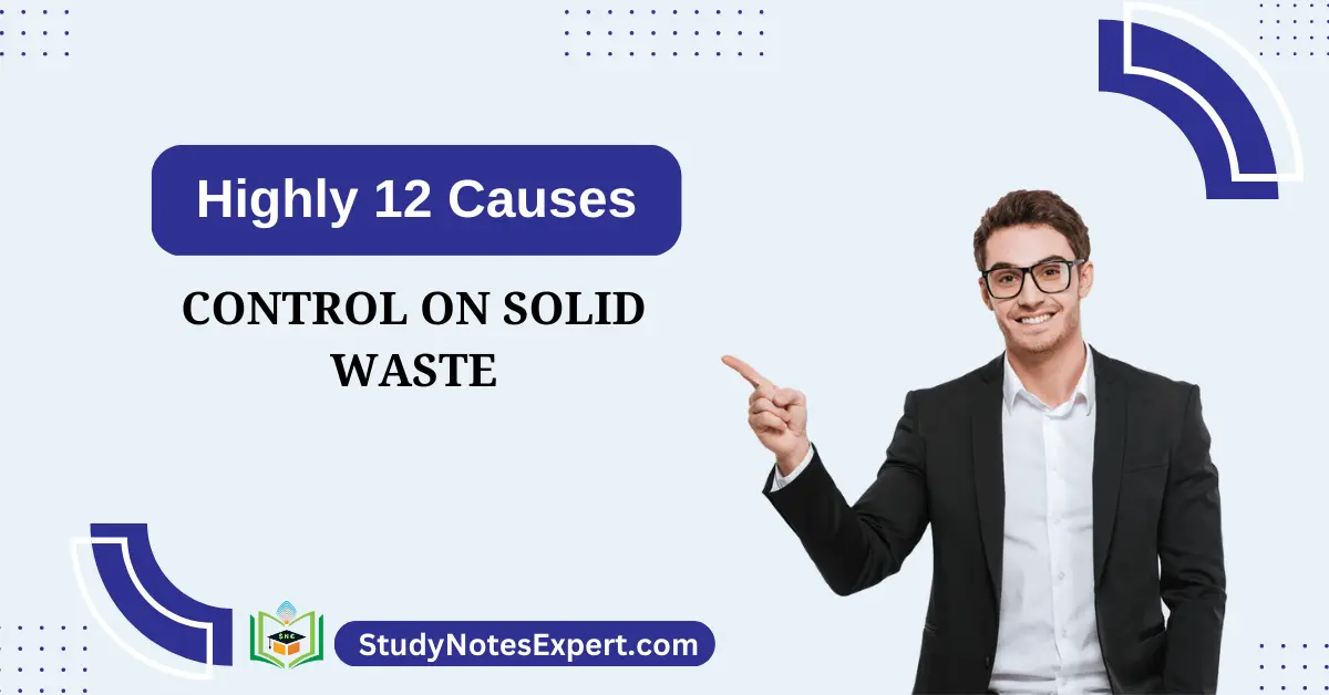 Highly 12 Causes and Control on Solid Waste