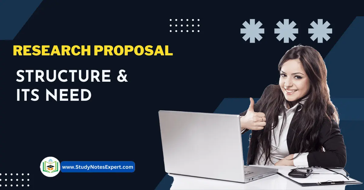 Complete Structure of Research Proposal | its Need