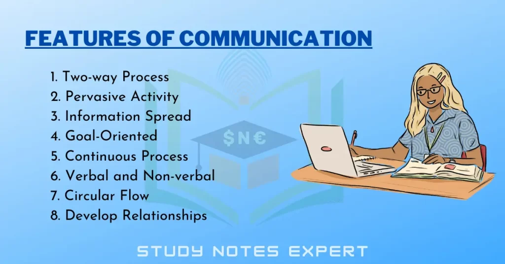 Most Important 8 Features Of Communication