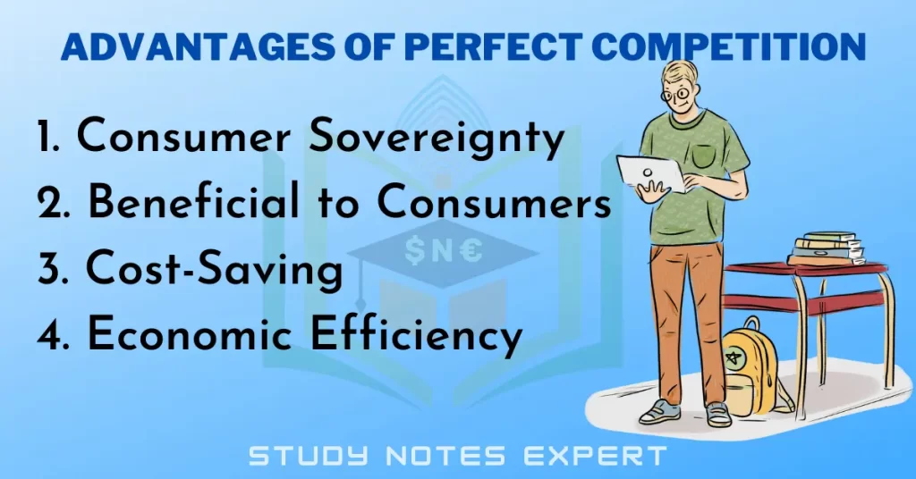 Advantages of Perfect Competition