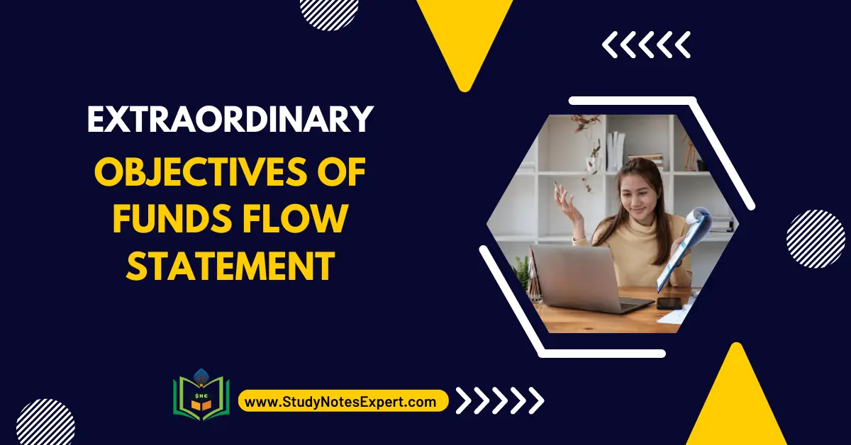 Objectives of Funds Flow Statement
