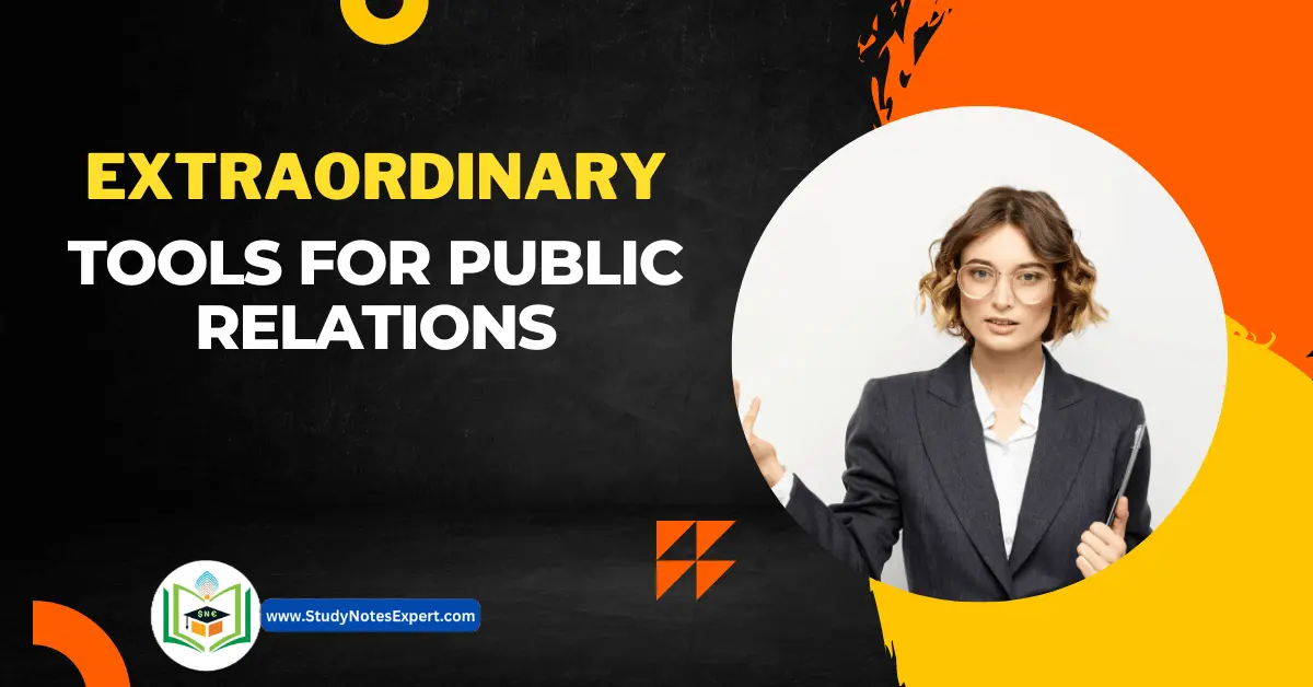 Extraordinary 9 Tools for Public Relations