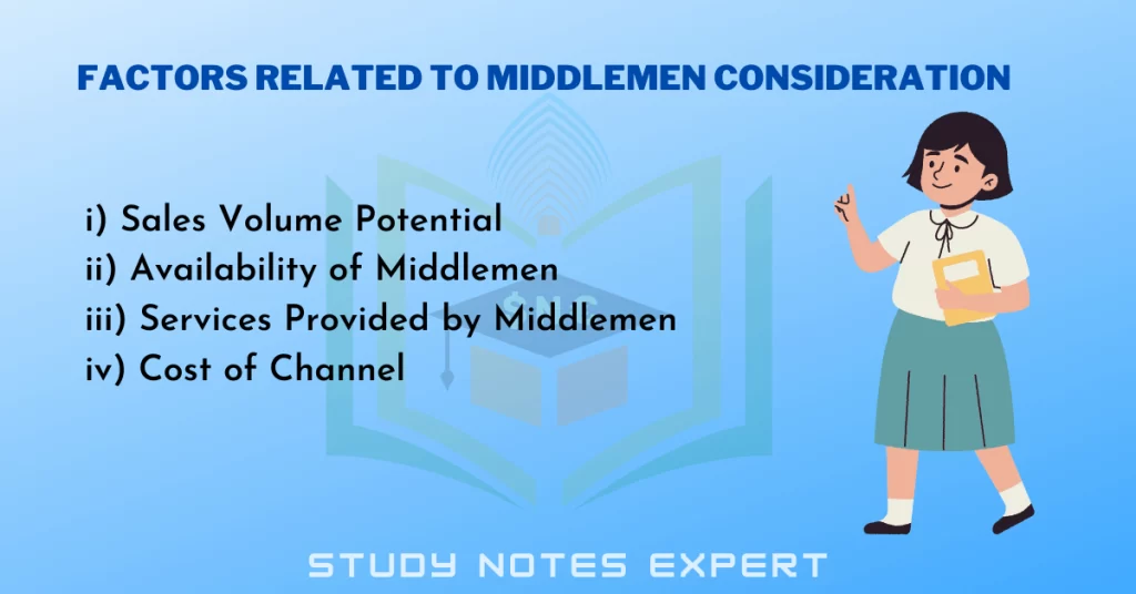 Factors Related to Middlemen Consideration