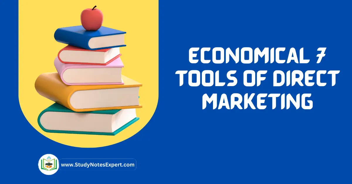 Economical 7 Tools of Direct Marketing