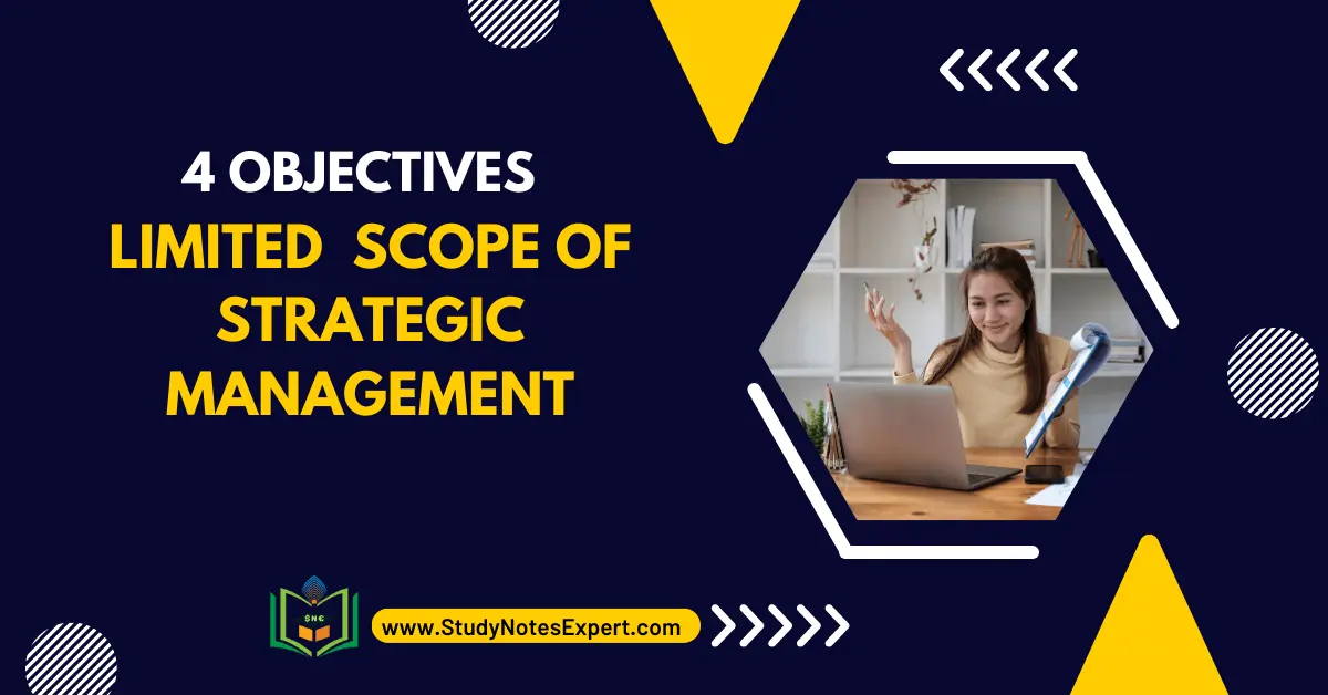 Limited Scope of Strategic Management