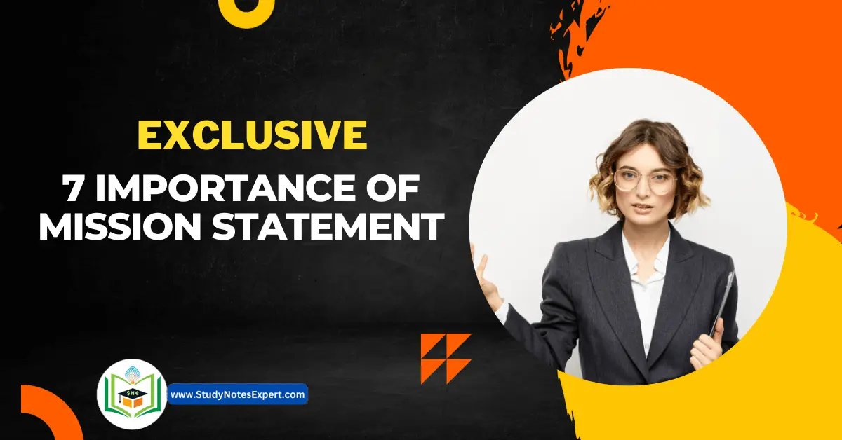 Exclusive 7 Importance of Mission Statement