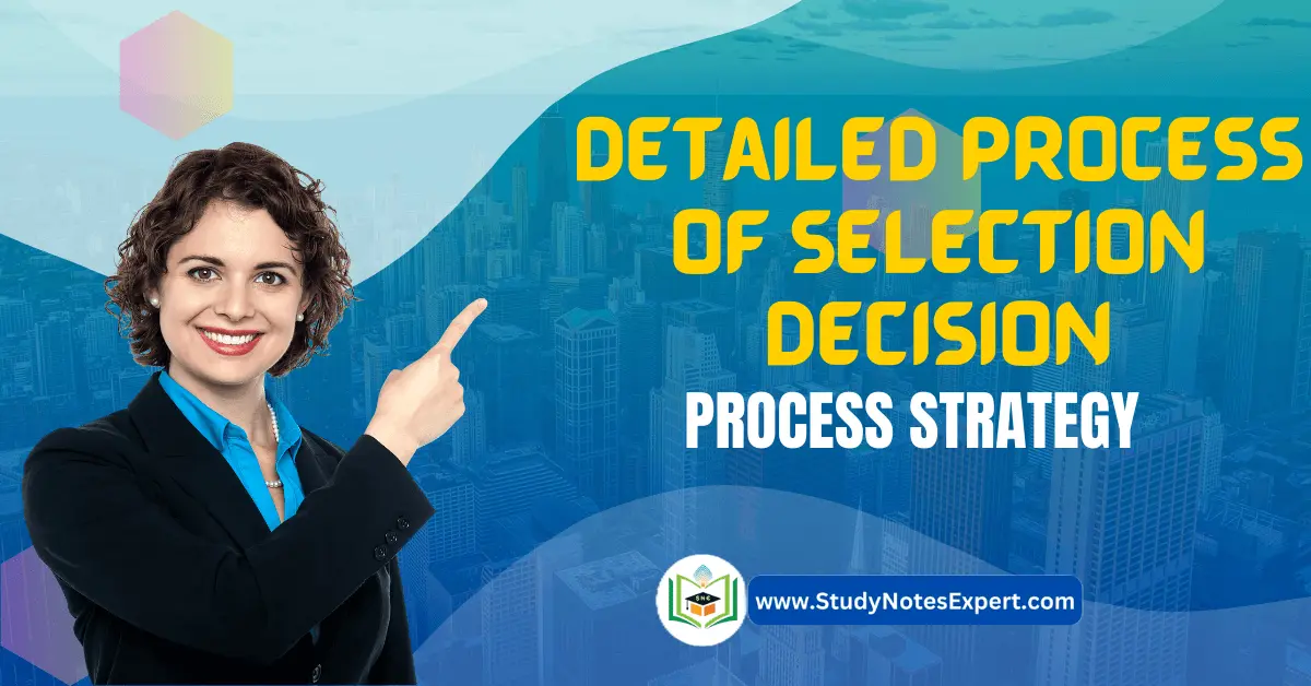 Process of Selection Decision