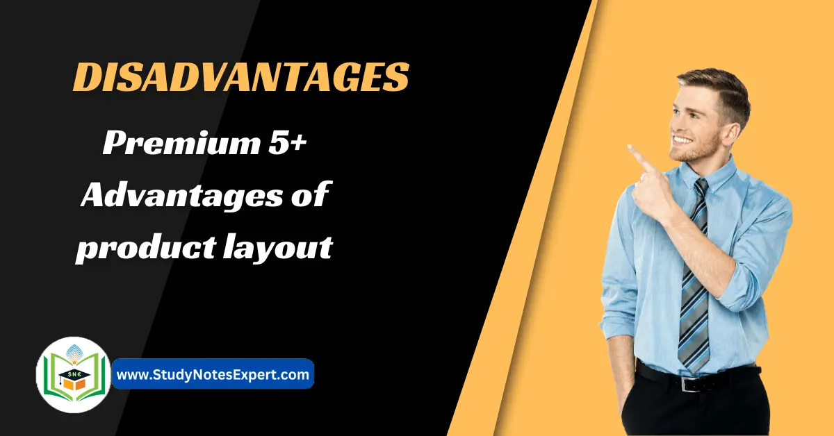 Advantages of product layout