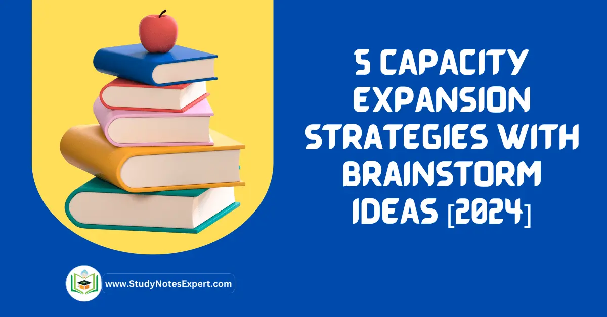 Capacity Expansion Strategies